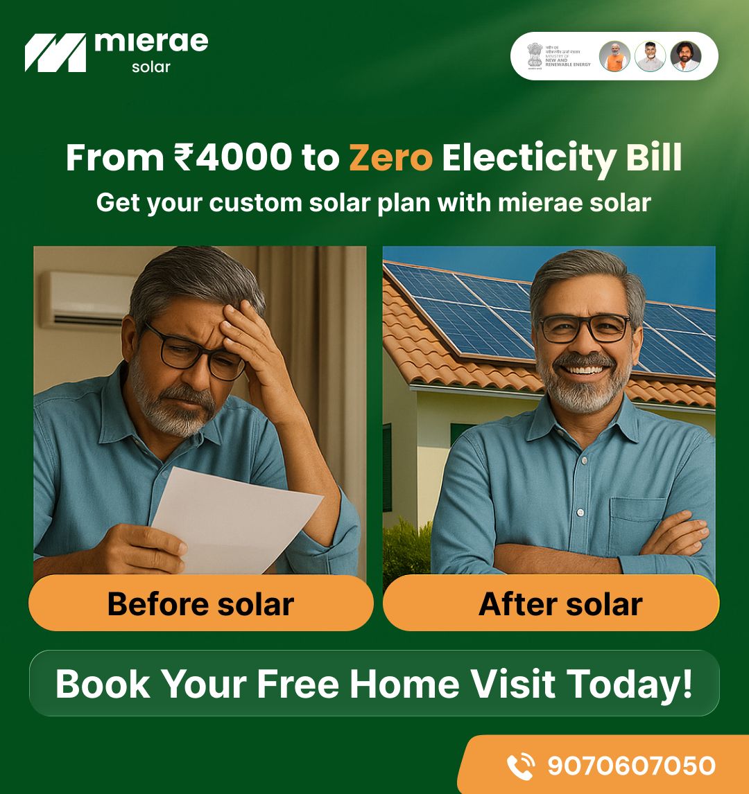 మీ ఇంటిపై మిరై సోలార్ పెట్టండి — బిల్లుల సమస్యకు చెక్ పెట్టండి!
